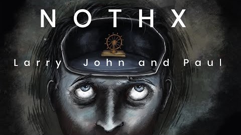 « Larry, John and Paul » : NOTHX enchaîne les sorties à l’approche de l’EP !